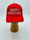 DADDYS COMING BACK - TRUCKER