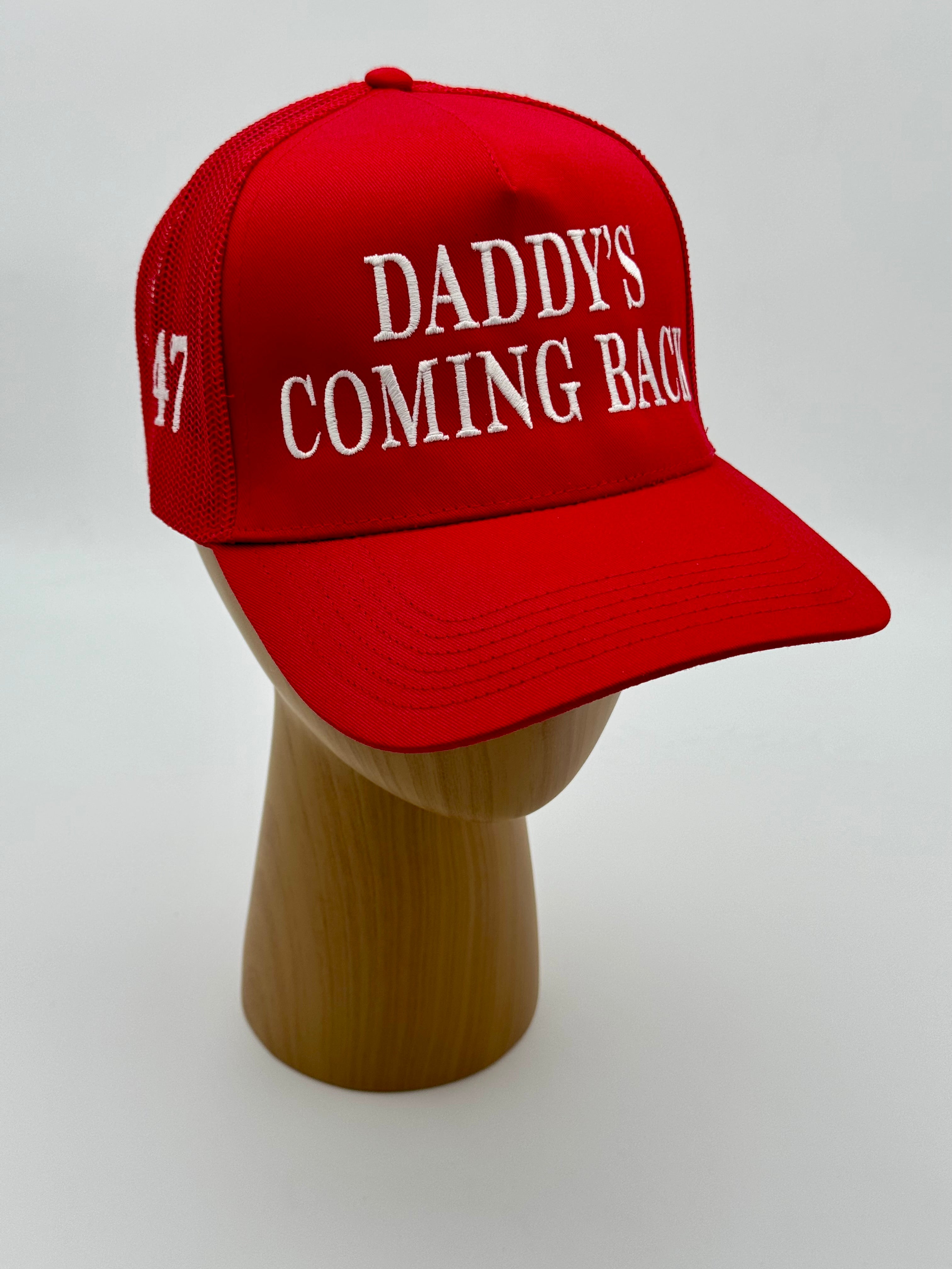 DADDYS COMING BACK - TRUCKER