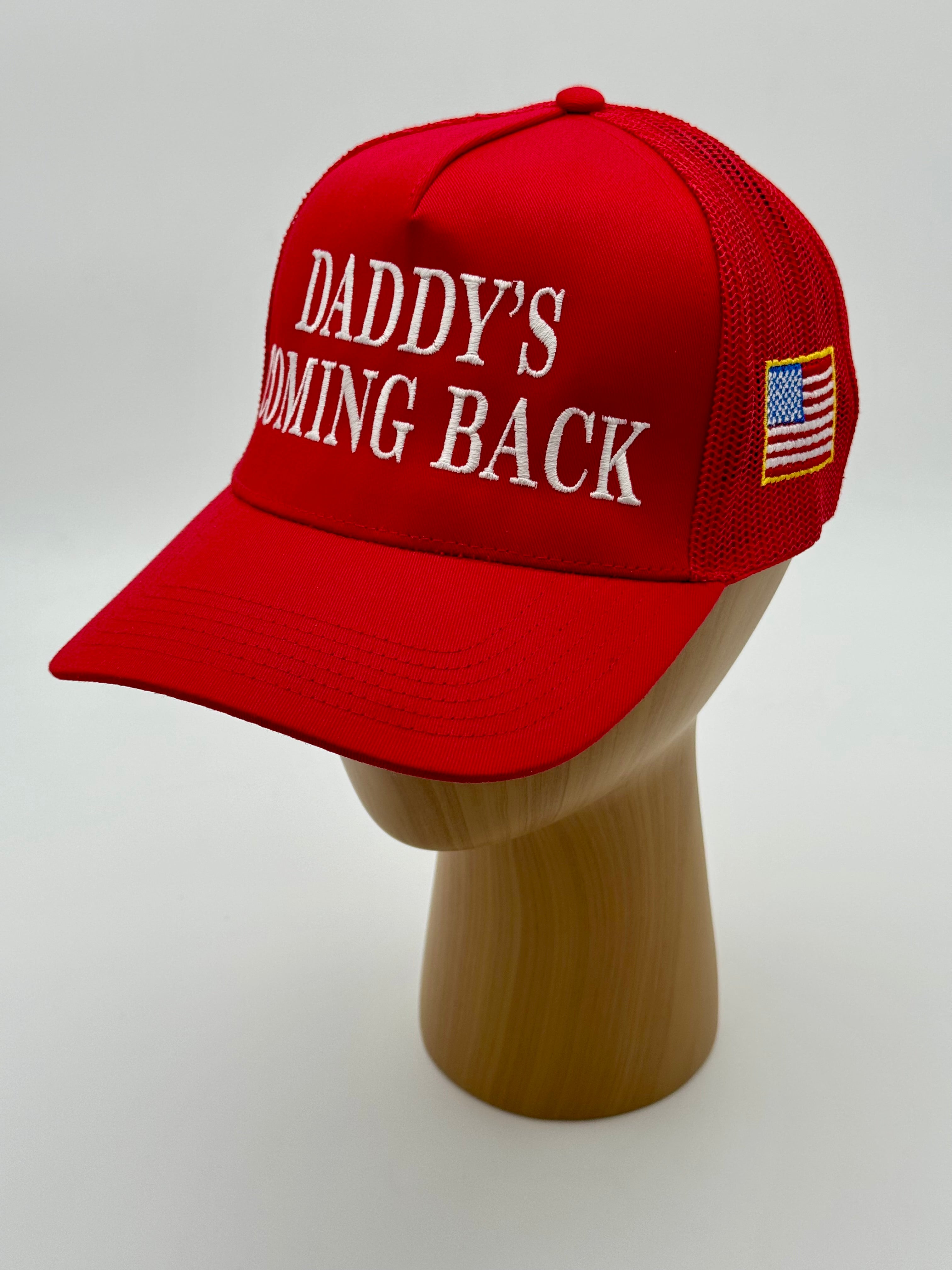 DADDYS COMING BACK - TRUCKER
